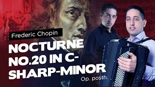 Frederic Chopin - NOCTURNE no.20 in C-SHARP-MINOR