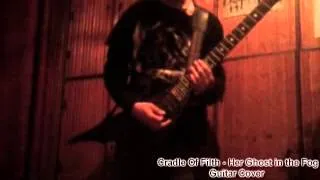 Cradle of Filth - Her Ghost in The Fog(Midian) - Guitar Cover Etenal.