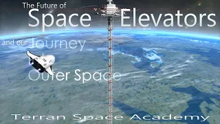 Space Elevators: Do They Have A Future?