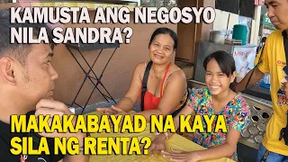 SANDRA" KAMUSTA NA ANG NEGOSYO? MAKAKABAYAD NA KAYA SILA NG RENTA?🤔