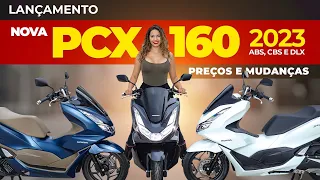 PCX 160 2023 PREÇOS E CORES PCX 160 ABS, PCX 160 DLX, PCX 160 CBS - HONDA PCX 2023  | LANÇAMENTO