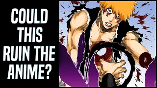 The Possible Problem With The Upcoming BLEACH 2021/22 Anime