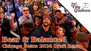 Bear & Balanced: Chicago Bears 2024 Draft Recap with Jacob Infante