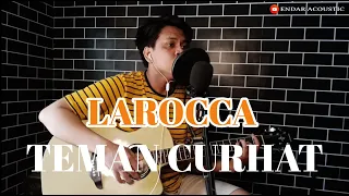 Larocca Teman Curhat (LIVE) Cover