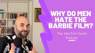 What the Barbie Movie can teach us about men's communities