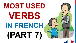 French Lesson 237 - 100 Most common Must know verbs in French PART 7 Most used words expressions