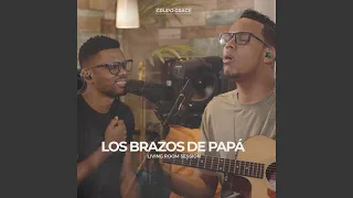 Los Brazos De Papá (Living Room Session)