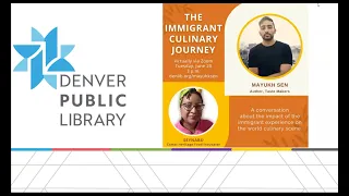 The Immigrant Culinary Journey: Author Talk with Mayukh Sen, Seynabo, Denver Public Library