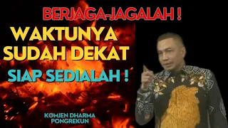 BERJAGA-JAGALAH KARENA WAKTUNYA SUDAH DEKAT! AKHIR JAMAN TUHAN YESUS AKAN DATANG