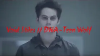 Void Stiles // DNA-Teen Wolf