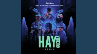 Hay Guerra (feat. El Boy C, Yemil, TOT, Chamaco & Italian Somali) (Remix)