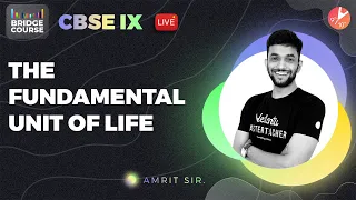 The Fundamental Unit of Life | CBSE Class 9 Science Chapter 5 (Biology) - Bridge Course 🎯 | Vedantu