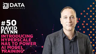 Introducing Hyperscale NAS to Power AI Model Training w/ David Flynn