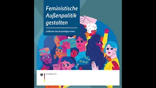 Vorstellung der Leitlinien des Auswärtigen Amts „Feministische Außenpolitik gestalten