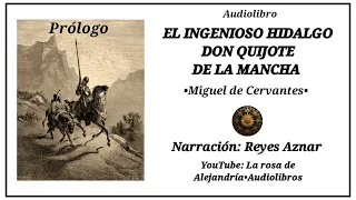 El ingenioso hidalgo don Quijote de La Mancha. 0/52, de Miguel de Cervantes • Prólogo