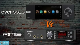 Viewer Review : Eversolo DMP-A6 Vs RME ADI-2/4 PRO SE (on sound quality)