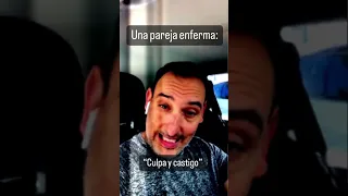 Una pareja enferma: “culpa y castigo”