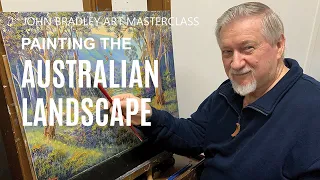 John Bradley Masterclass Preview - Painting an Australian Landscape