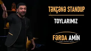 Fərda Amin — Toylarımız | TƏKÇƏNƏ (Stand Up)