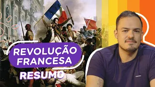 Revolução Francesa | Resumo Completo