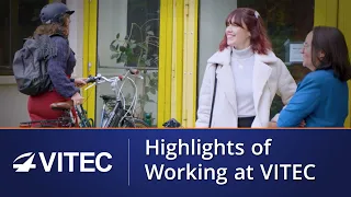 Highlights of Working at VITEC
