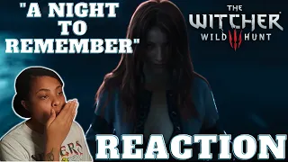 I LIKE THIS! "A NIGHT TO REMEMBER" REACTION | WITCHER 3