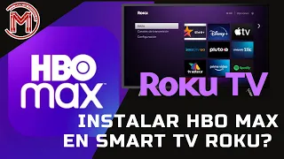 ✅😱COMO INSTALAR HBO MAX EN TU SMART TV CON ROKU |SUPER FACIL| 2022✅👌