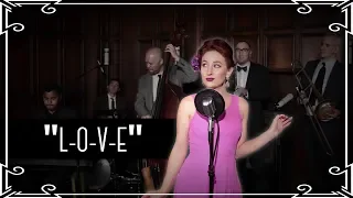 “L-O-V-E” Jazz Standard Cover by Robyn Adele Anderson