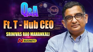 At What Stage Does A Startup Join In T-Hub? | CEO Srinivasa Rao Mahankali Exclusive Interview