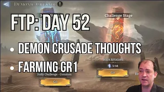 Watcher of Realms: FTP Day 52! Farming GR1, Demonic Crusade efforts