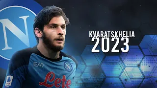 Khvicha Kvaratskhelia 2023 - Sublime Skills, Goals & Assists | HD