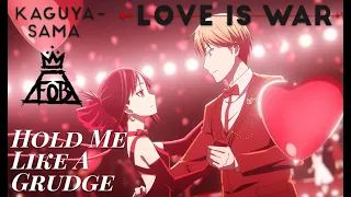 AMV: "Hold Me Like A Grudge" (Love is War/Fall Out Boy)
