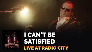 Joe Bonamassa Official - "I Can't be Satisfied" - Live at Radio City Music Hall