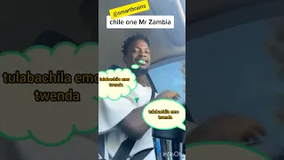 Chile one Mr Zambia call to my baby lyrics
