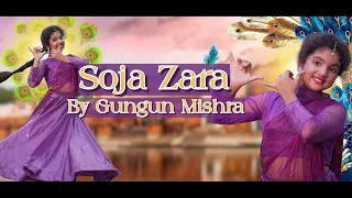 Soja Zara | Baahubali 2 The Conclusion |  Dance Cover Gungun Mishra | Vinidhya Mishra