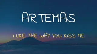 🎧 ARTEMAS - I LIKE THE WAY YOU KISS ME (SLOWED & REVERB)