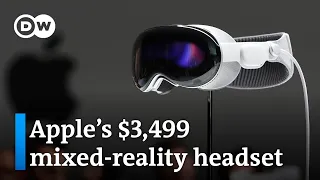 Apple’s Vision Pro headset: Eye opener or flashy gimmick? | DW Business