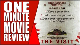 The Visit - One Minute Movie Review