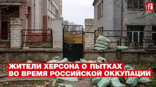 «Я была живым трупом». Жители Херсона о пытках во время российской оккупации