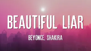 Beyoncé, Shakira - Beautiful Liar (Lyrics)