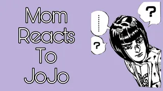 Mom Reacts to JoJo's Bizarre Adventure clips