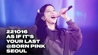 221016 지수 JISOO 블랙핑크 BLACKPINK '마지막처럼 (AS IF IT'S YOUR LAST)' 직캠 @BORN PINK SEOUL (4K) FANCAM