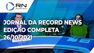 Jornal da Record News - 26/10/2021