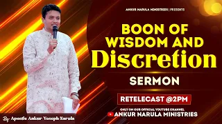 Boon Of Wisdom And Discretion || Sermon Re-telecast || Ankur Narula Ministries