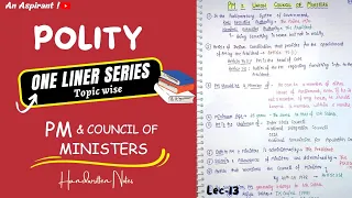 One Liners (Topic wise) || Indian Polity || PM & Council of Ministers—-Lec. 13 || An Aspirant !
