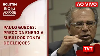 🔴 Bolsonaro sofre derrota no STF e Senado – Guedes: Preço da energia subiu por conta de eleições