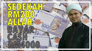 Kisah Sedekah Kat Mak RM200 Allah Bayar CASH RM4000 - Ustaz Abdullah Khairi