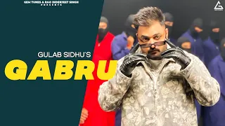 New Punjabi Songs 2024 - Gabru ( Lyrical Video ) Gulab Sidhu Ft Sruishty Mann | Latest Punjabi Songs