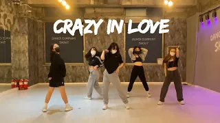 DanceCompanySHOUT | beyonce - crazy in love(remix) choreography | 걸리쉬클래스 | @천안댄스학원