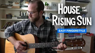 House of the Rising Sun • Easy fingerstyle guitar lesson w/ tabs